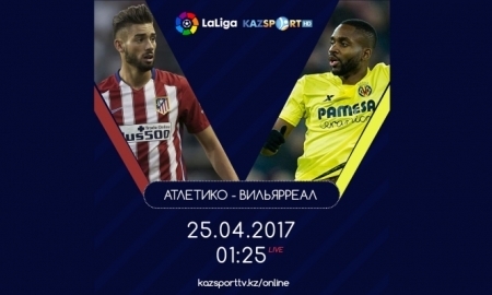 «Kazsport» покажет в прямом эфире матч «Атлетико» — «Вильярреал»
