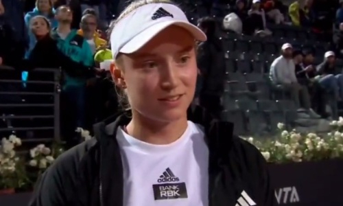 Елена Рыбакина высказалась о своем камбэке в полуфинале турнира в Риме. Видео